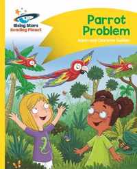 Reading Planet - Parrot Problem - Yellow