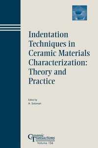 Indentation Techniques in Ceramic Materials Characterization