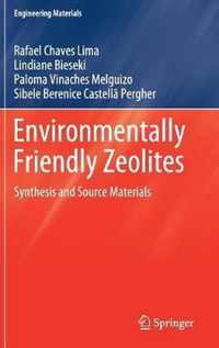Environmentally Friendly Zeolites