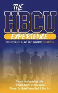 THE HBCU EXPERIENCE THE NORTH CAROLINA A&T STATE UNIVERSITY 2nd EDITION