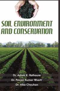 Soil Environment and Conservation