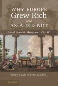 Why Europe Grew Rich and Asia Did Not