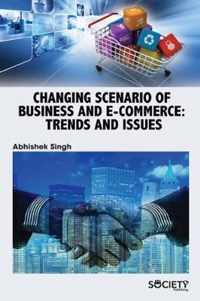 Changing Scenario of Business and E-Commerce