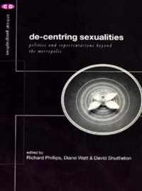 De-Centering Sexualities