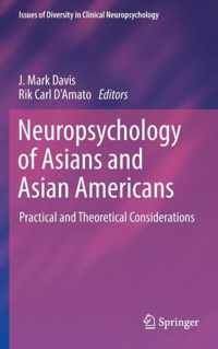 Neuropsychology of Asians and Asian-Americans