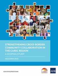 Strengthening Cross-Border Community Collaboration in the CAREC Region
