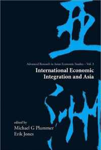 International Economic Integration And Asia
