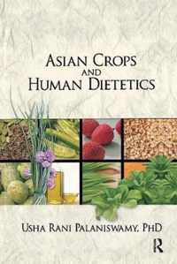 Asian Crops and Human Dietetics