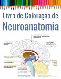 Livro de Coloracao de Neuroanatomia