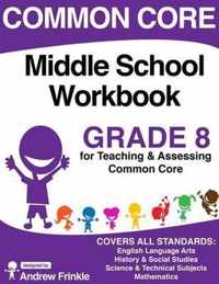 Common Core Middle School Workbook Grade 8