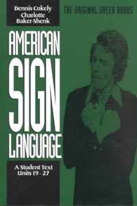 American Sign Language Green Books, A Student's Text Units 1927