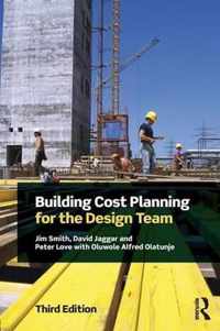 Building Cost Planning for the Design Team