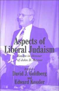 Aspects of Liberal Judaism: Essays in Honour of John D Rayner