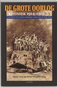 De Grote Oorlog, kroniek 1914-1918 3
