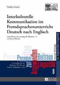 Interkulturelle Kommunikation im Fremdsprachenunterricht Deutsch nach Englisch