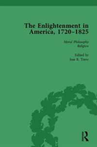 The Enlightenment in America, 1720-1825 Vol 3