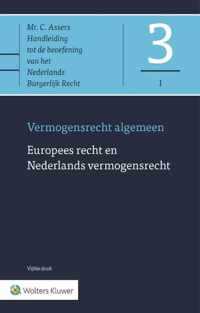 Asser 3-I Europees recht en Nederlands vermogensrecht