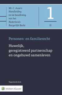 Asser-serie 1-II -   Huwelijk, geregistreerd partnerschap en ongehuwd samenleven