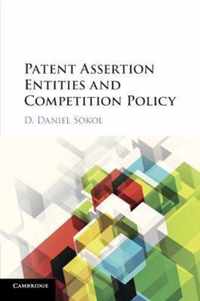 Patent Assertion Entities and Competition Policy