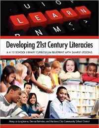 Developing 21st Century Literacies