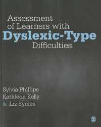 Assessment of Learners with Dyslexic-Type Difficulties