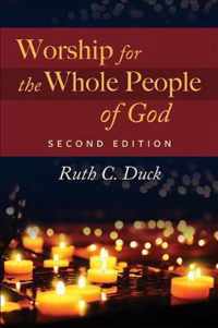 Worship for the Whole People of God, Second Edition