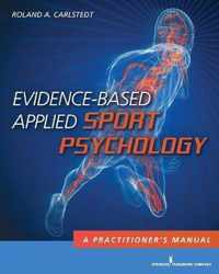 Integrative Evidence-Based Applied Sport Psychology