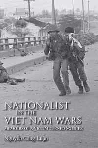 Nationalist in the Viet Nam Wars