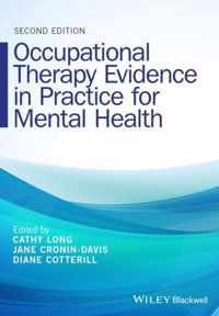 Occupational Therapy Evidence in Practice for Mental Health