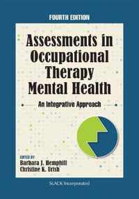 Assessments in Occupational Therapy Mental Health