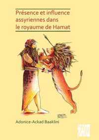 Presence et influence assyriennes dans le royaume de Hamat