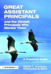 Great Assistant Principals And The (Great) Principals Who Me