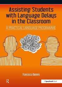Assisting Students with Language Delays in the Classroom