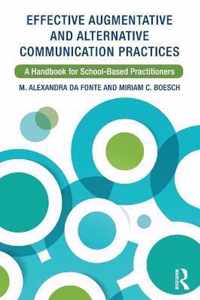 Effective Augmentative and Alternative Communication Practices