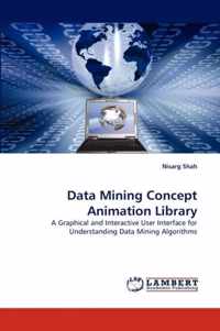 Data Mining Concept Animation Library