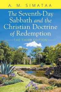 The Seventh-Day Sabbath and the Christian Doctrine of Redemption