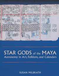 Star Gods of the Maya