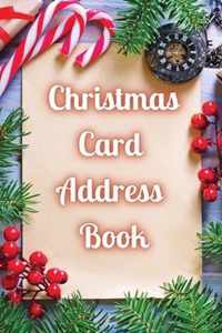Christmas Card Address Book 100pgs 6''W x 9''H, Address Book & Tracker for Holiday Card Mailings Greeting Cards: 100 Pages 6 x 9 inches, Christmas Add