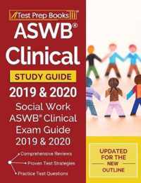 ASWB Clinical Study Guide 2019 & 2020