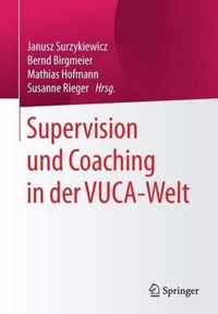 Supervision und Coaching in der VUCA Welt