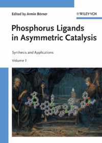 Phosphorus Ligands in Asymmetric Catalysis