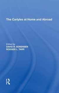 The Carlyles at Home and Abroad