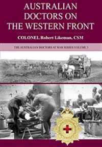 Australian Doctors on the Western Front