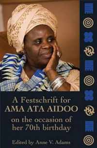 Essays In Honour Of Ama Ata Aidoo At 70