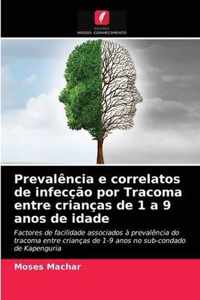 Prevalencia e correlatos de infeccao por Tracoma entre criancas de 1 a 9 anos de idade