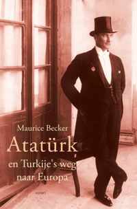 Ataturk en Turkije's weg naar Europa