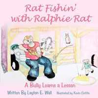 Rat Fishin' with Ralphie Rat