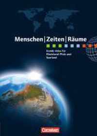Menschen Zeiten Räume: Kombi-Atlas für Rheinland-Pfalz und Saarland