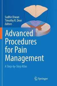 Advanced Procedures for Pain Management