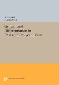 Growth and Differentiation in Physarum Polycephalum